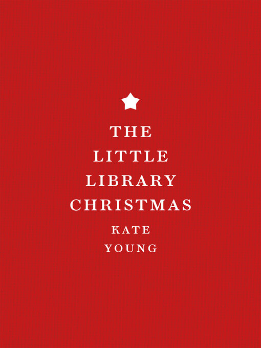 Title details for The Little Library Christmas by Kate Young - Available